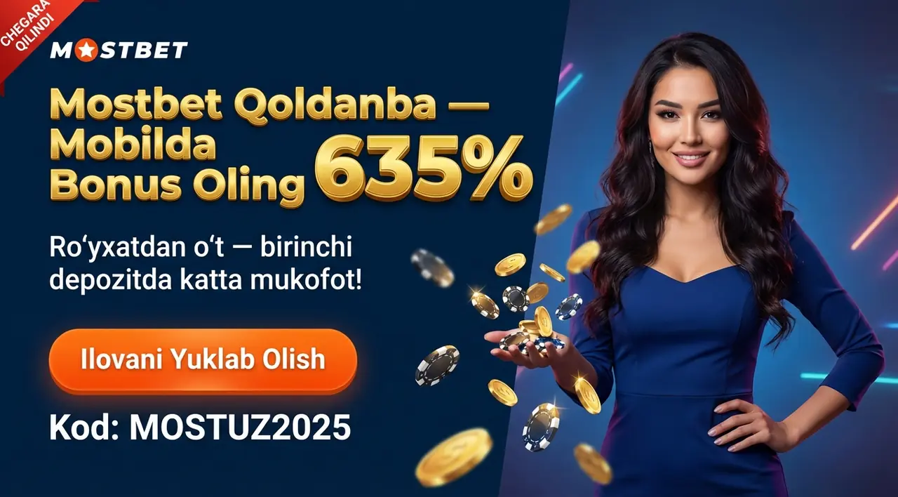 Mostbet Qoldanba – Rasmiy Mobil Ilovani Yuklab Olish